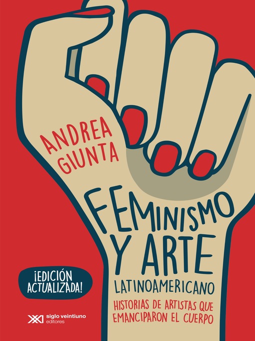 Title details for Feminismo y arte latinoamericano by Andrea Giunta - Available